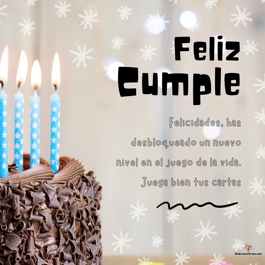Felicidades, has desbloqueado un nuevo nivel en el juego de la vida. Juega bien tus cartas