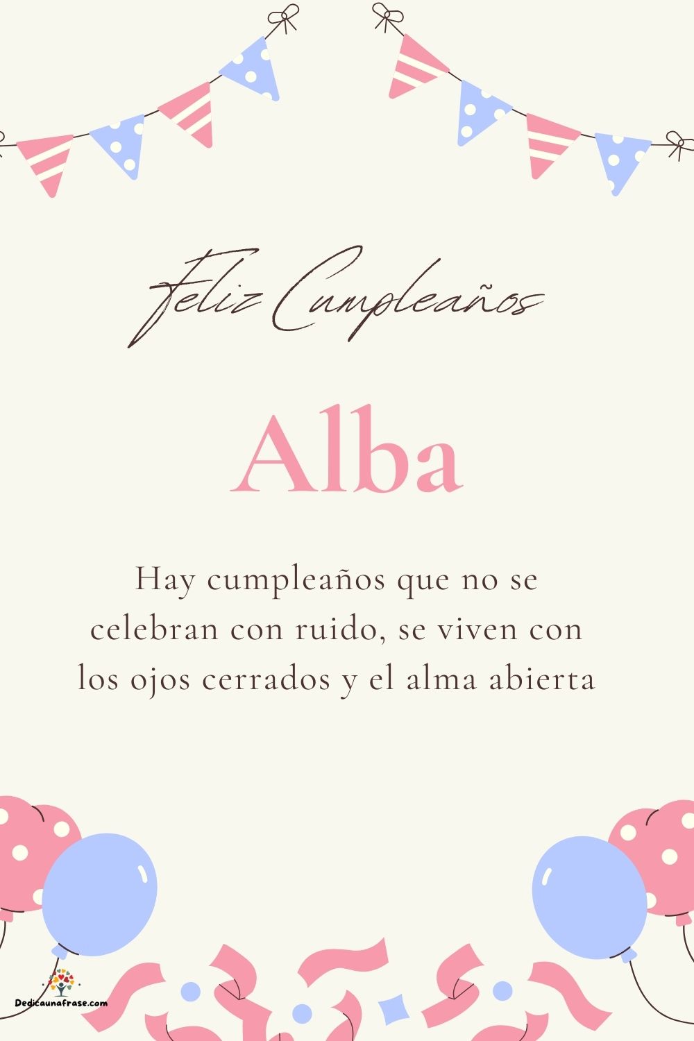 Alba. Hay cumpleaños que no se celebran con ruido, se viven con los ojos cerrados y el alm