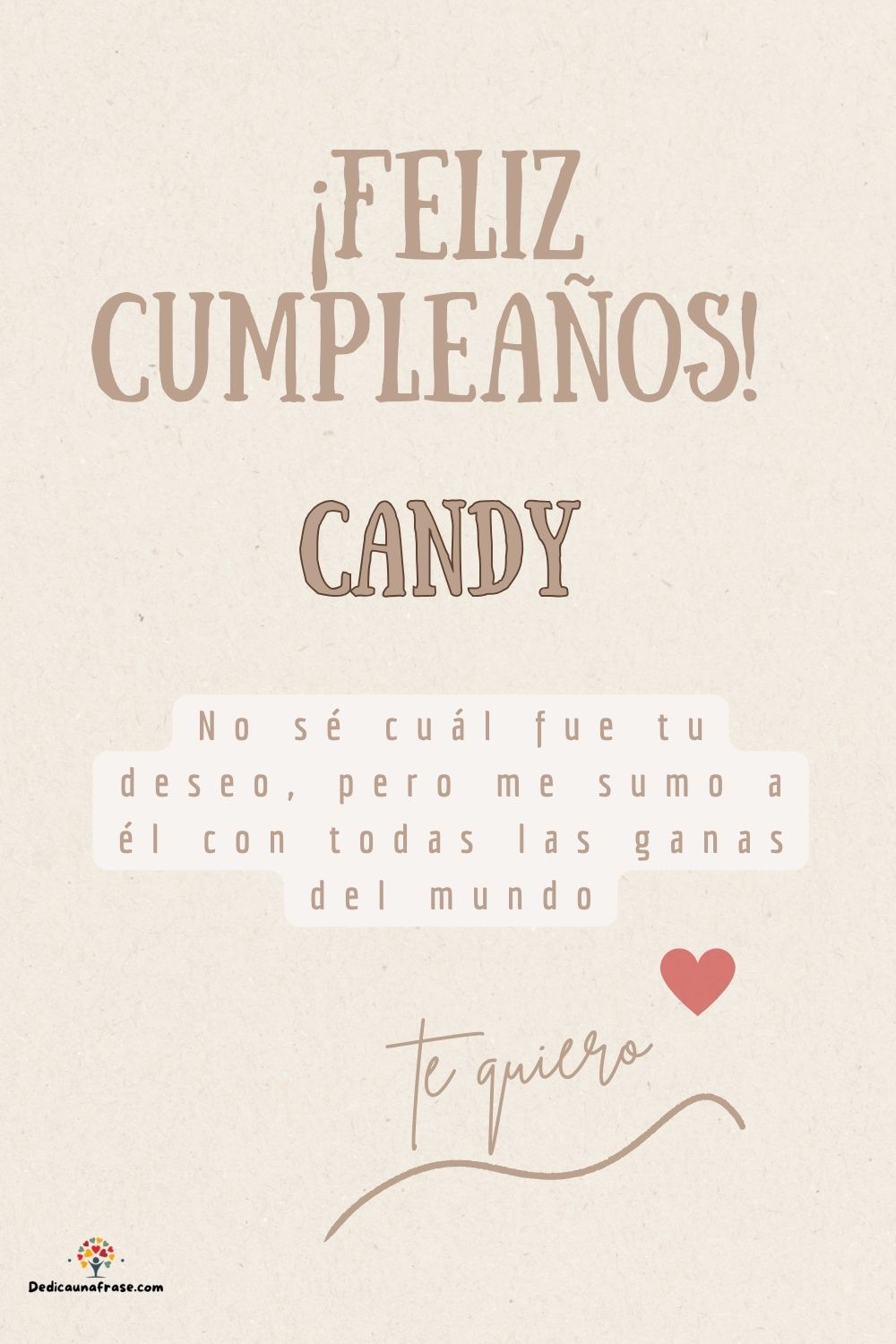 Candy. No sé cuál fue tu deseo, pero me sumo a él con todas las ganas del mundo ¡Feliz cum