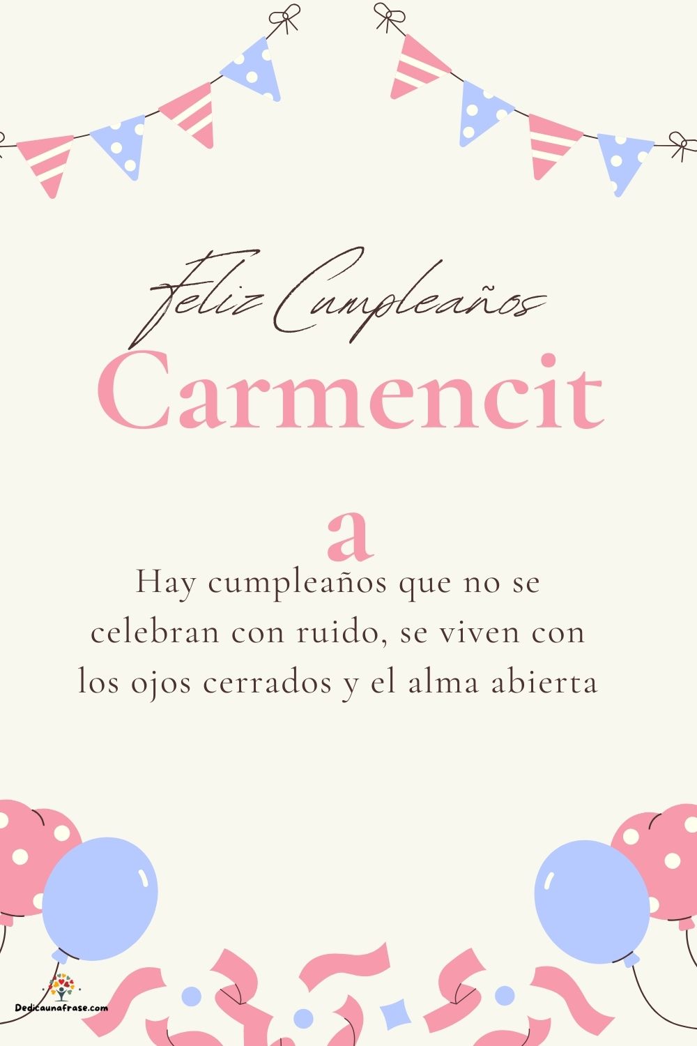 Carmencita. Hay cumpleaños que no se celebran con ruido, se viven con los ojos cerrados y