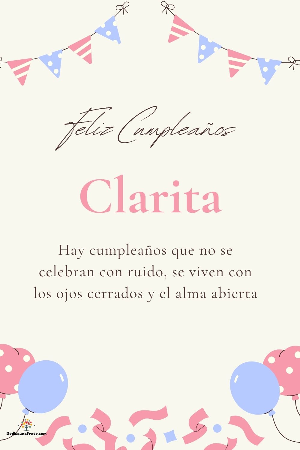 Clarita. Hay cumpleaños que no se celebran con ruido, se viven con los ojos cerrados y el