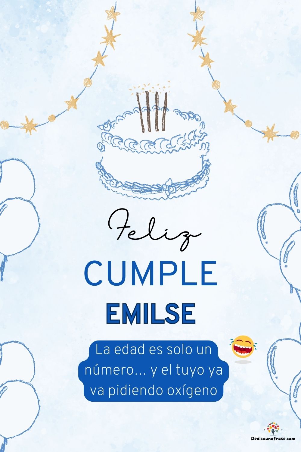 Emilse. La edad es solo un número… y el tuyo ya va pidiendo oxígeno ¡Feliz cumpleaños!