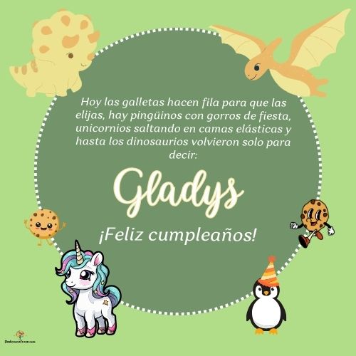 Gladys. Hoy las galletas hacen fila para que las elijas, hay pingüinos con gorros de fiest