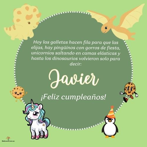 Javier. Hoy las galletas hacen fila para que las elijas, hay pingüinos con gorros de fiest