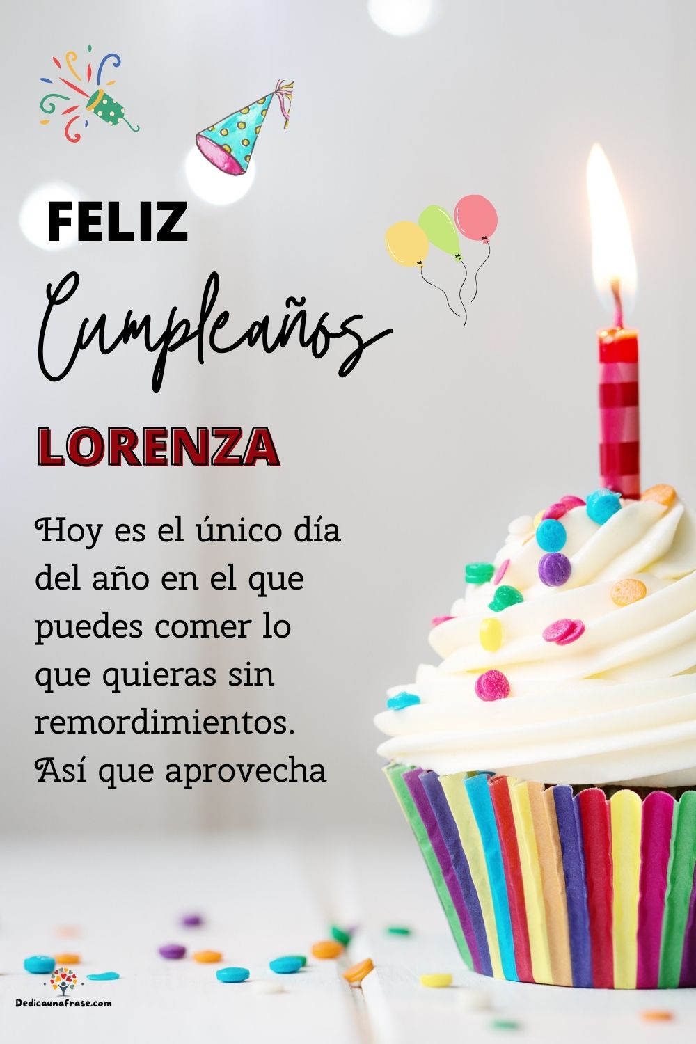 Lorenza. Hoy es el único día del año en el que puedes comer lo que quieras sin remordimien