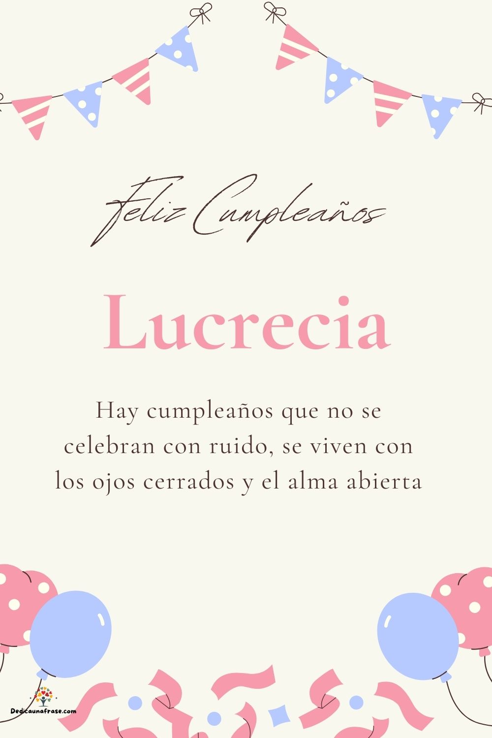 Lucrecia. Hay cumpleaños que no se celebran con ruido, se viven con los ojos cerrados y el