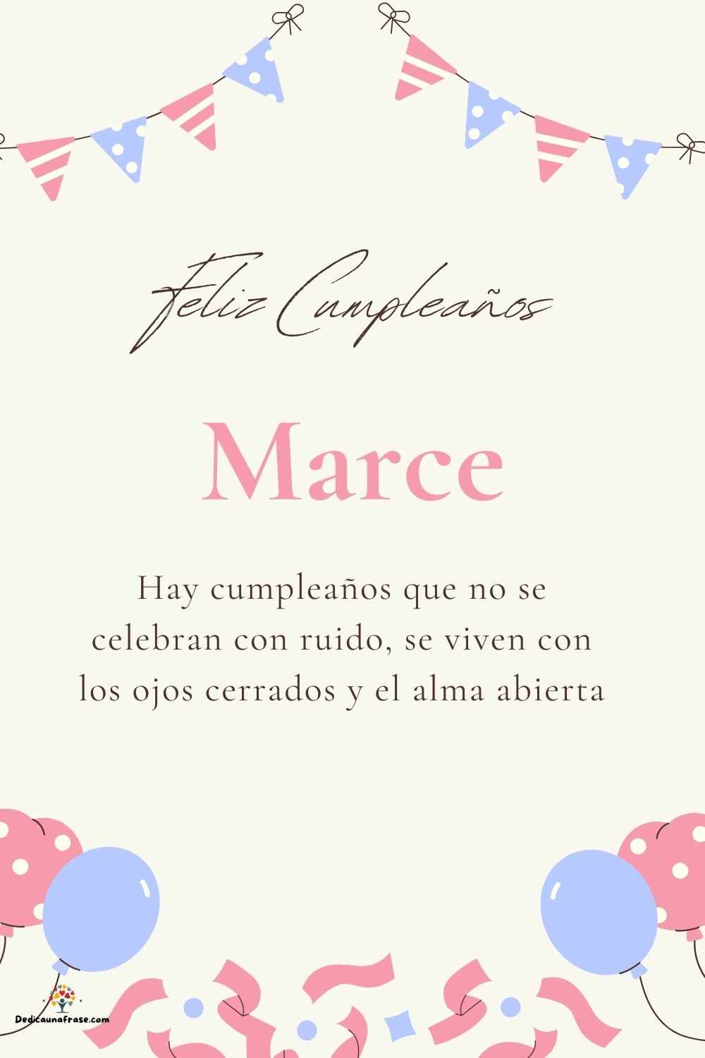 Marce. Hay cumpleaños que no se celebran con ruido, se viven con los ojos cerrados y el al