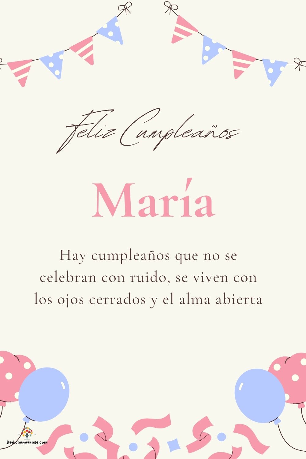 María. Hay cumpleaños que no se celebran con ruido, se viven con los ojos cerrados y el al