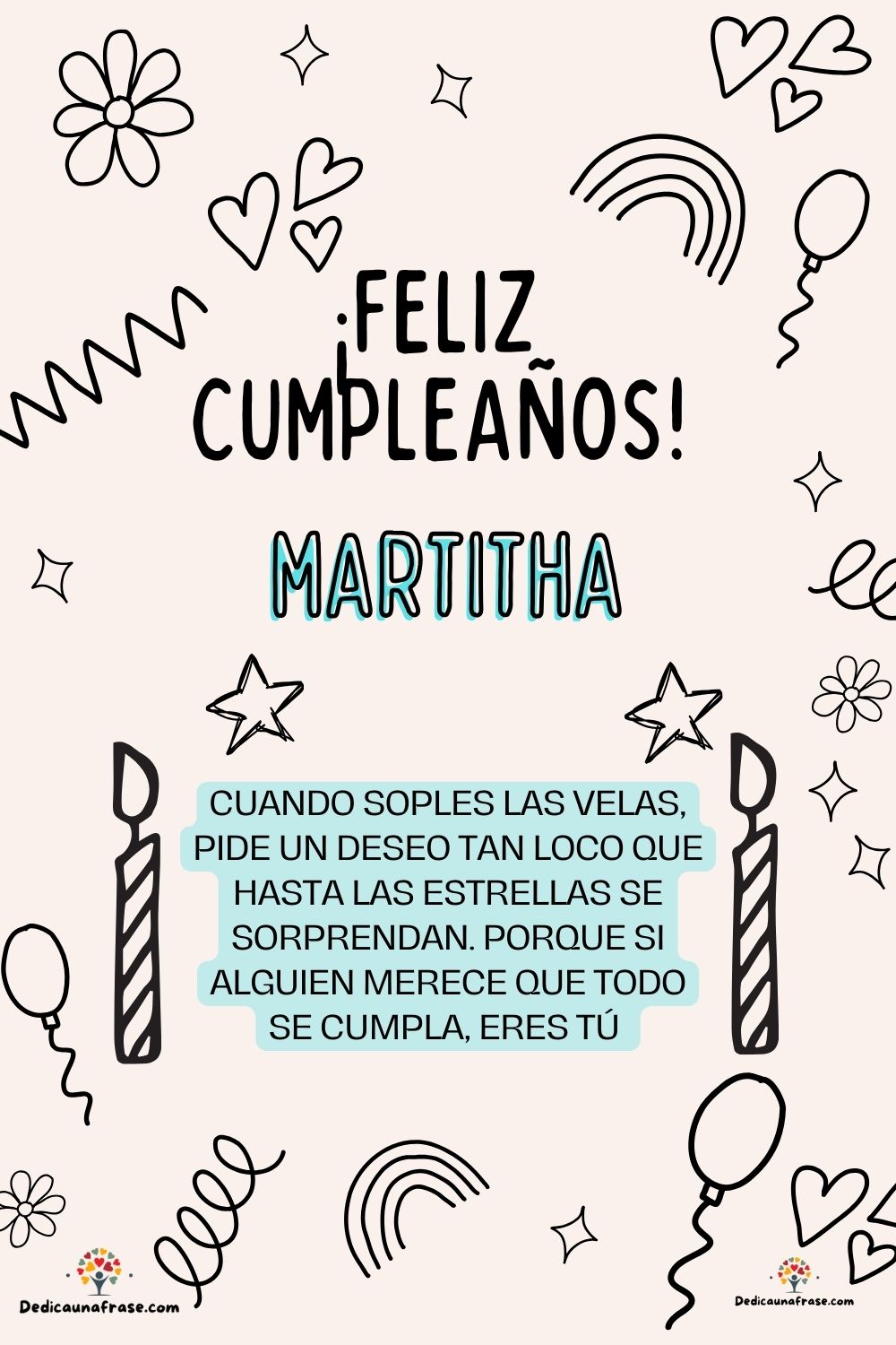 Maritza. Cuando soples las velas, pide un deseo tan loco que hasta las estrellas se sorpre