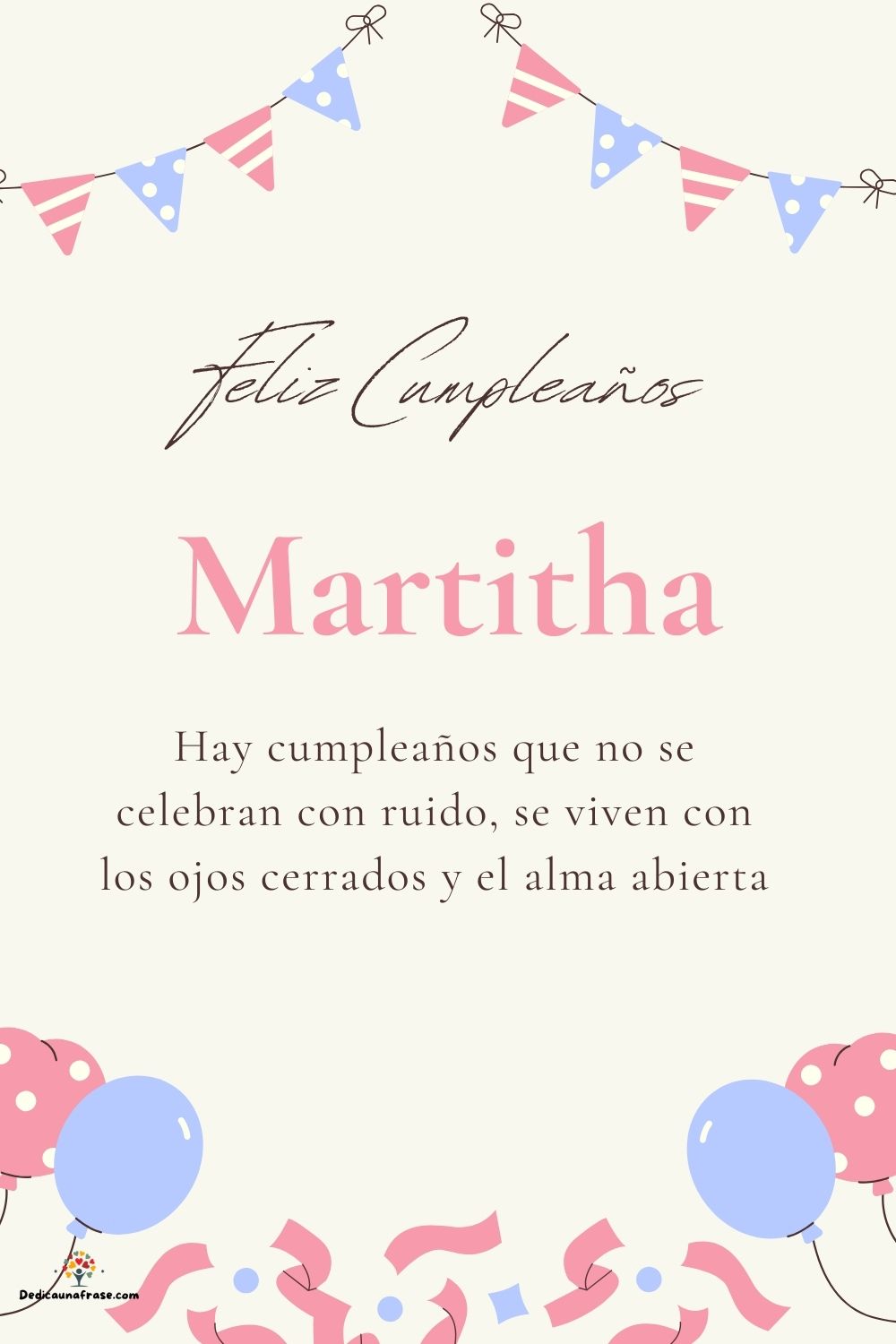 Martitha. Hay cumpleaños que no se celebran con ruido, se viven con los ojos cerrados y el