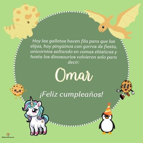 Omar. Hoy las galletas hacen fila para que las elijas, hay pingüinos con gorros de fiesta,