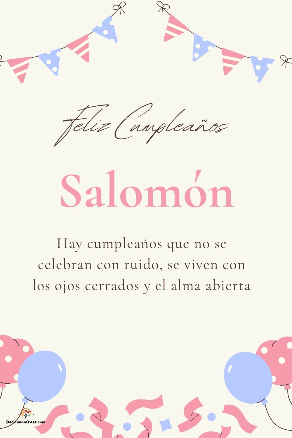 Salomón. Hay cumpleaños que no se celebran con ruido, se viven con los ojos cerrados y el