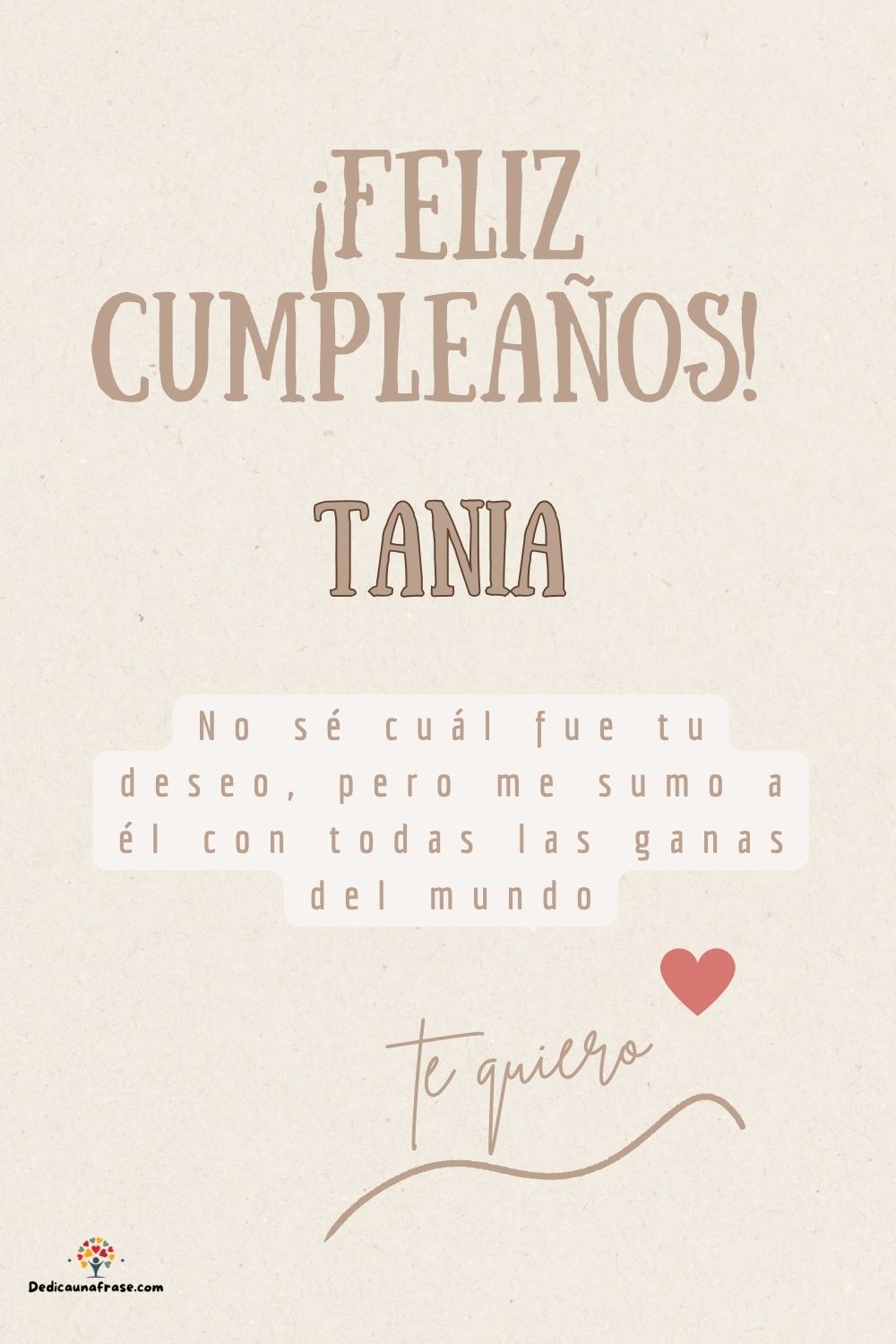 Tania. No sé cuál fue tu deseo, pero me sumo a él con todas las ganas del mundo ¡Feliz cum