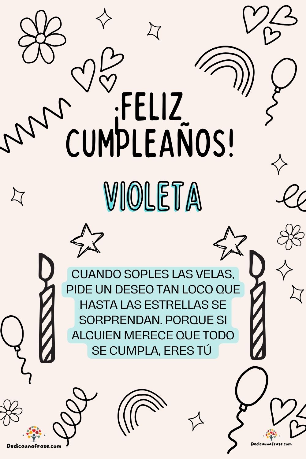 Víctor. Cuando soples las velas, pide un deseo tan loco que hasta las estrellas se sorpren