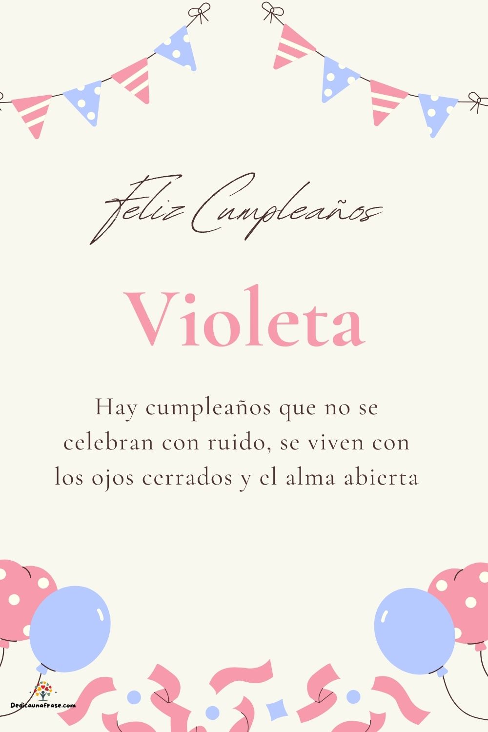 Violeta. Hay cumpleaños que no se celebran con ruido, se viven con los ojos cerrados y el