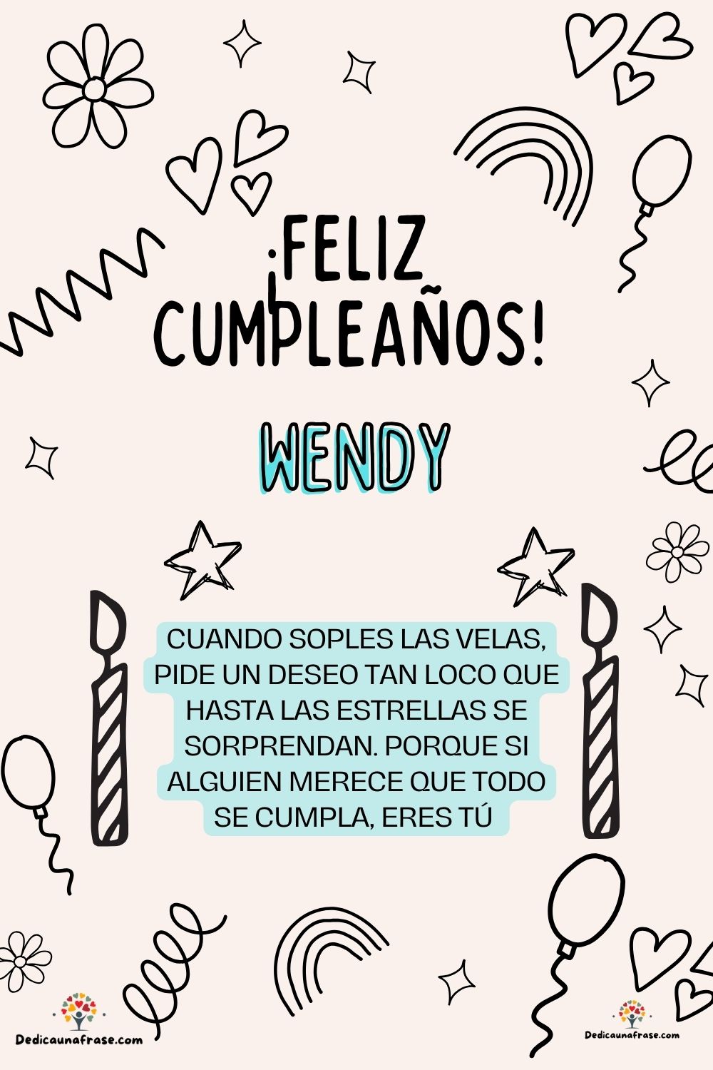 Walter. Cuando soples las velas, pide un deseo tan loco que hasta las estrellas se sorpren
