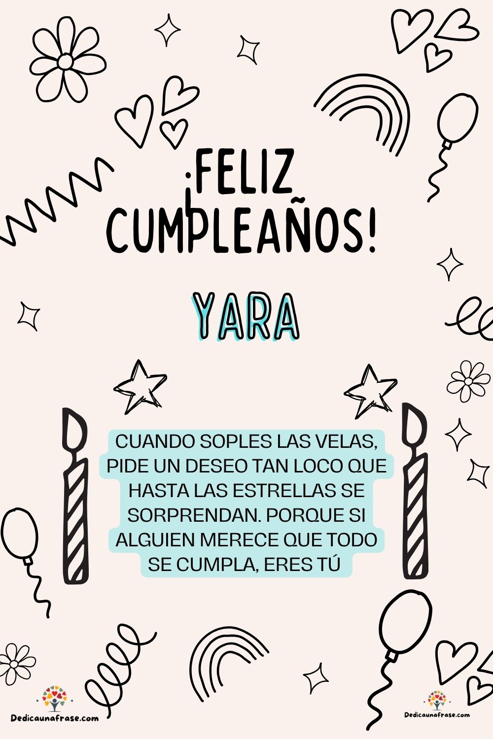 Yanina. Cuando soples las velas, pide un deseo tan loco que hasta las estrellas se sorpren