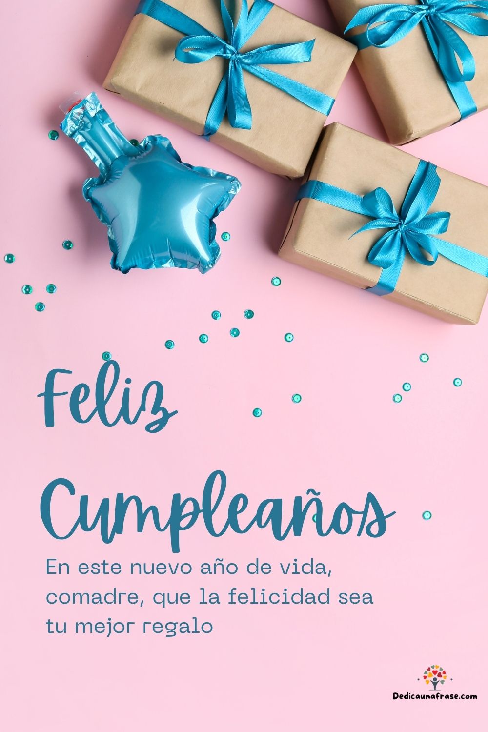En este nuevo año de vida, comadre, que la felicidad sea tu mejor regalo