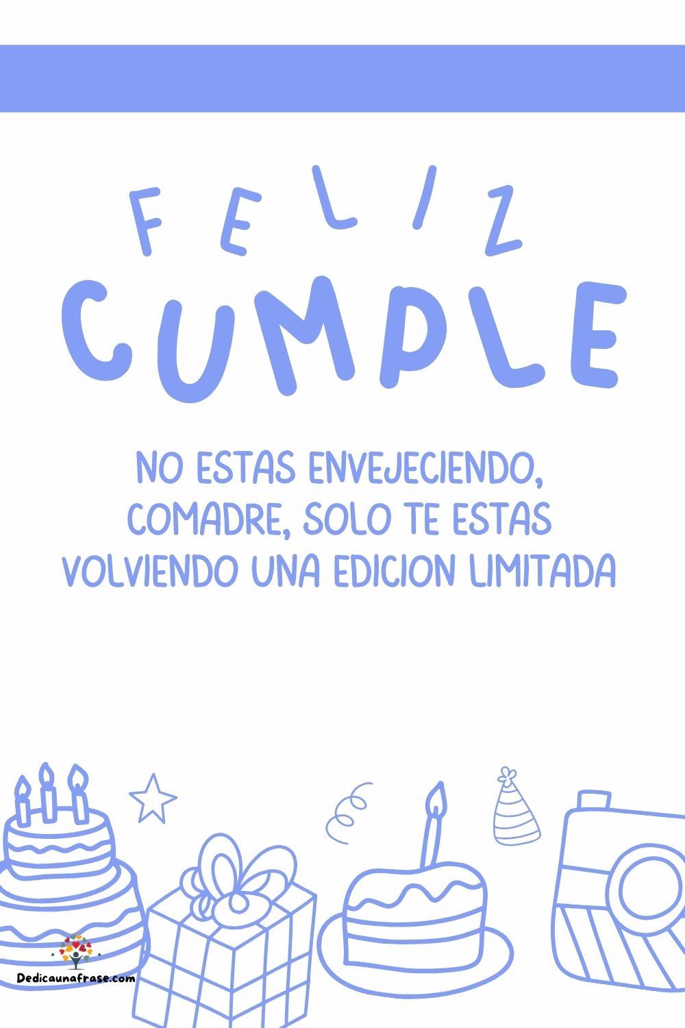 No estás envejeciendo, comadre, solo te estás volviendo una edición limitada