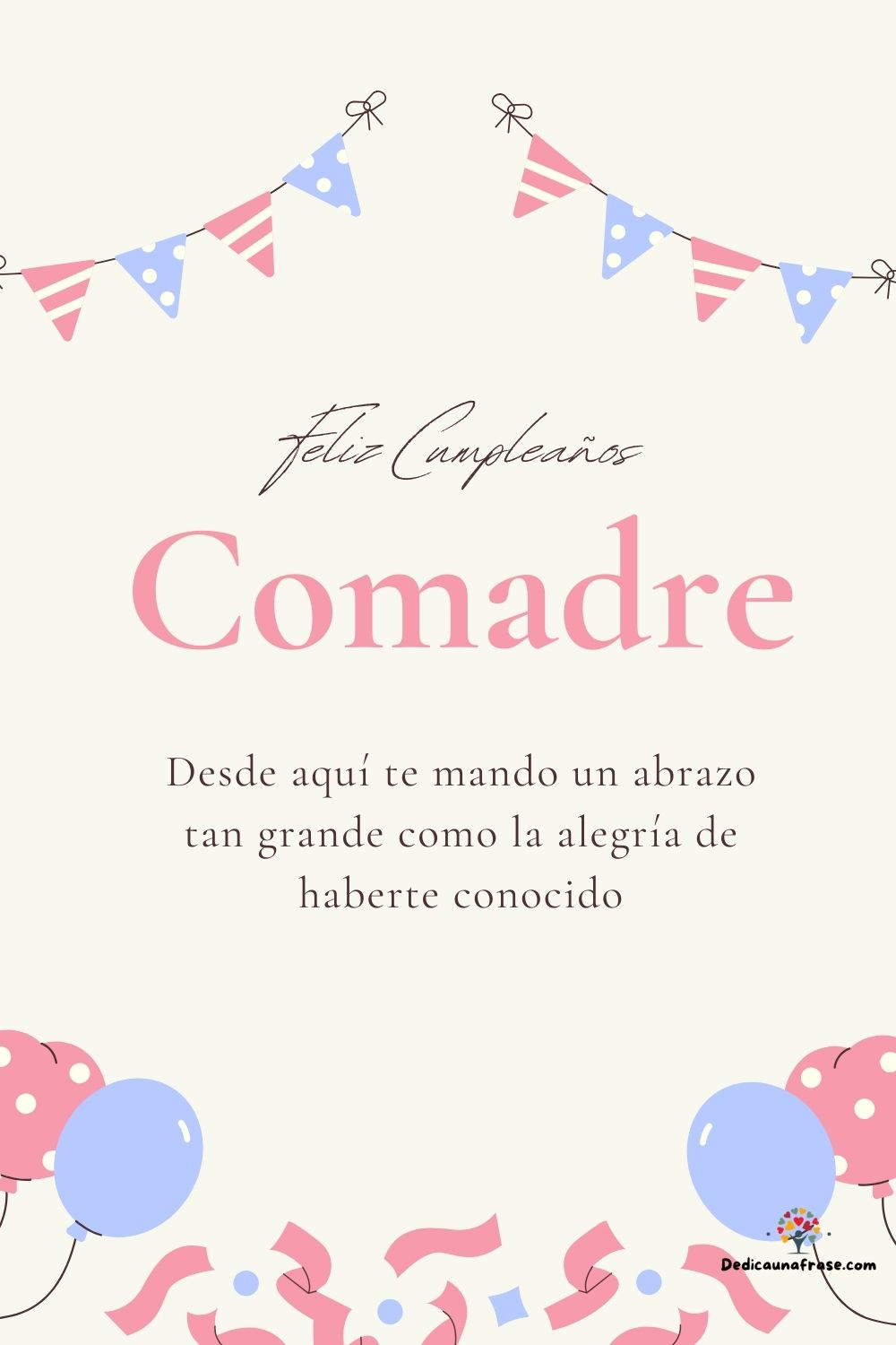 Comadre, desde aquí te mando un abrazo tan grande como la alegría de haberte conocido