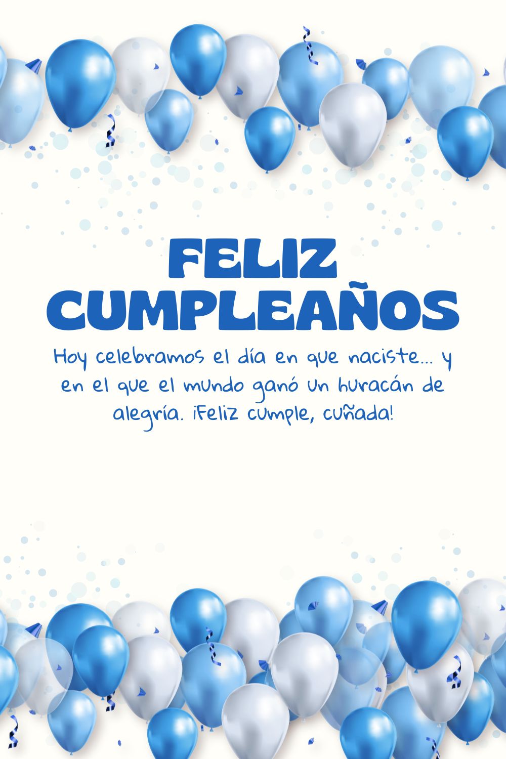 Hoy celebramos el día en que naciste… y en el que el mundo ganó un huracán de alegría. ¡Fe