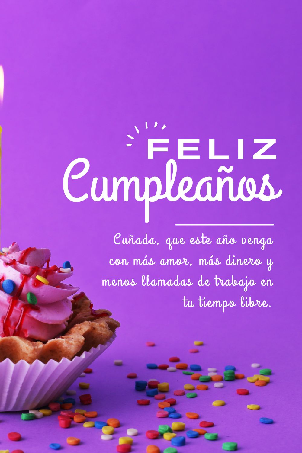 Cuñada, que este año venga con más amor, más dinero y menos llamadas de trabajo en tu tiem