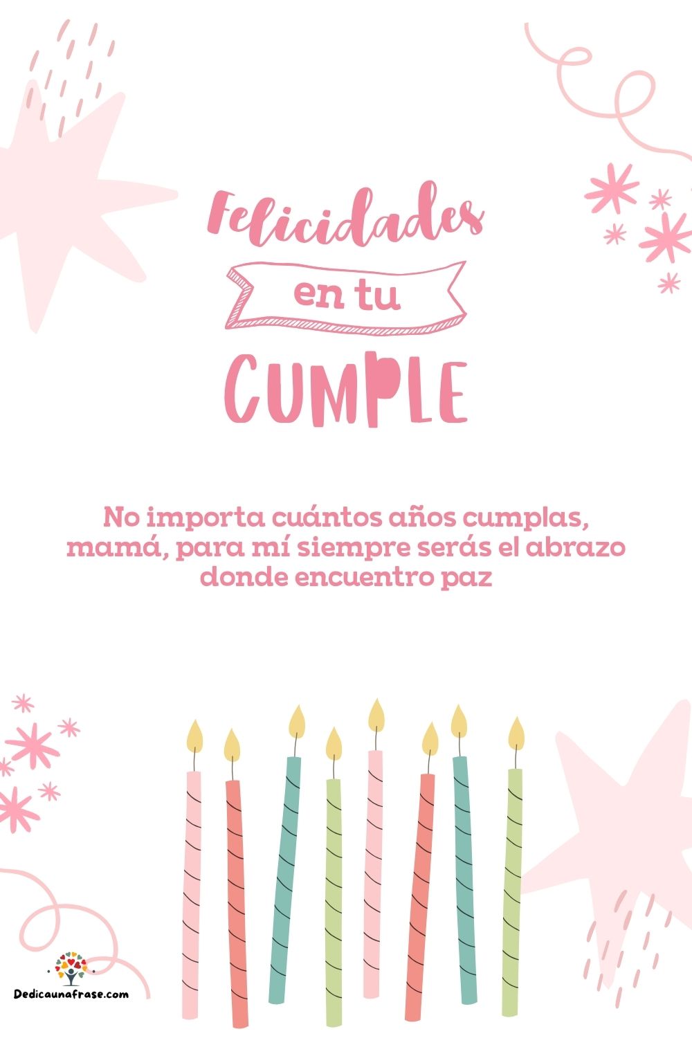 No importa cuántos años cumplas, mamá, para mí siempre serás el abrazo donde encuentro paz