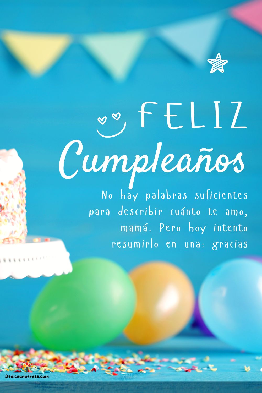 No hay palabras suficientes para describir cuánto te amo, mamá. Pero hoy intento resumirlo