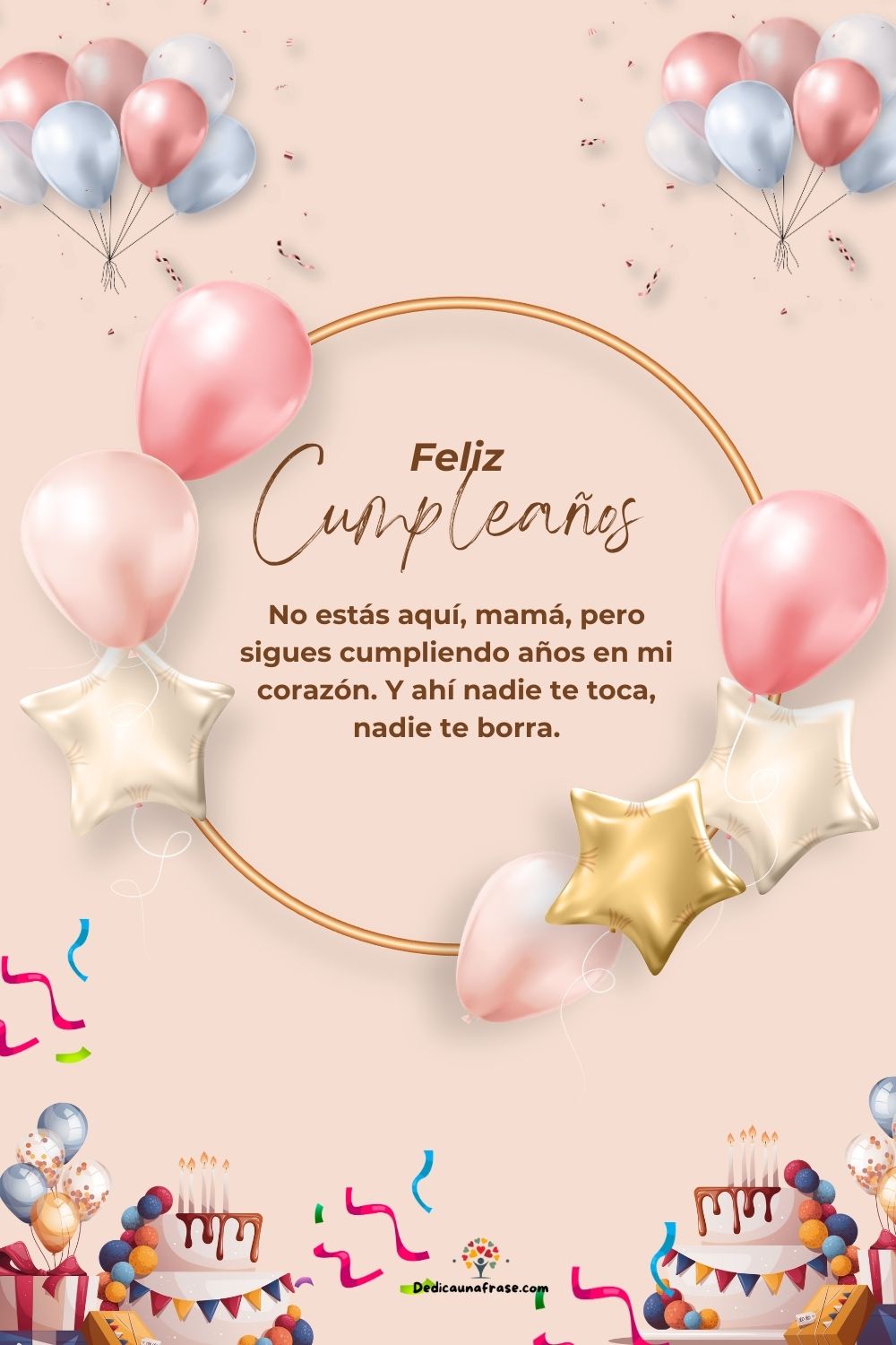 No estás aquí, mamá, pero sigues cumpliendo años en mi corazón. Y ahí nadie te toca, nadie