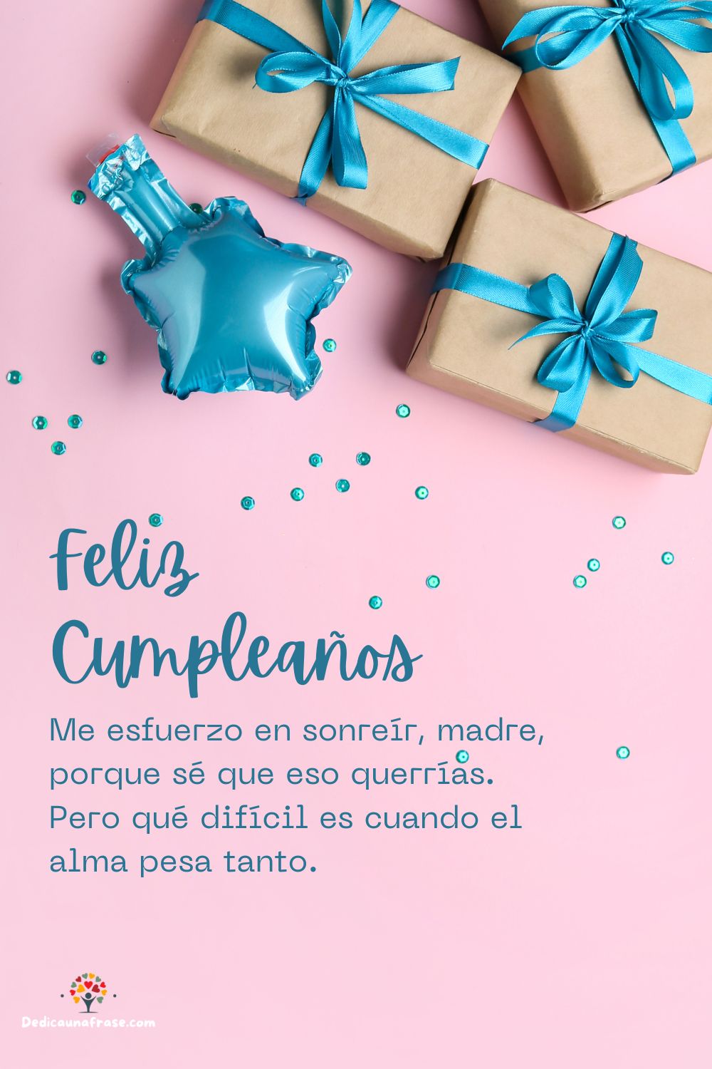 Me esfuerzo en sonreír, madre, porque sé que eso querrías. Pero qué difícil es cuando el a