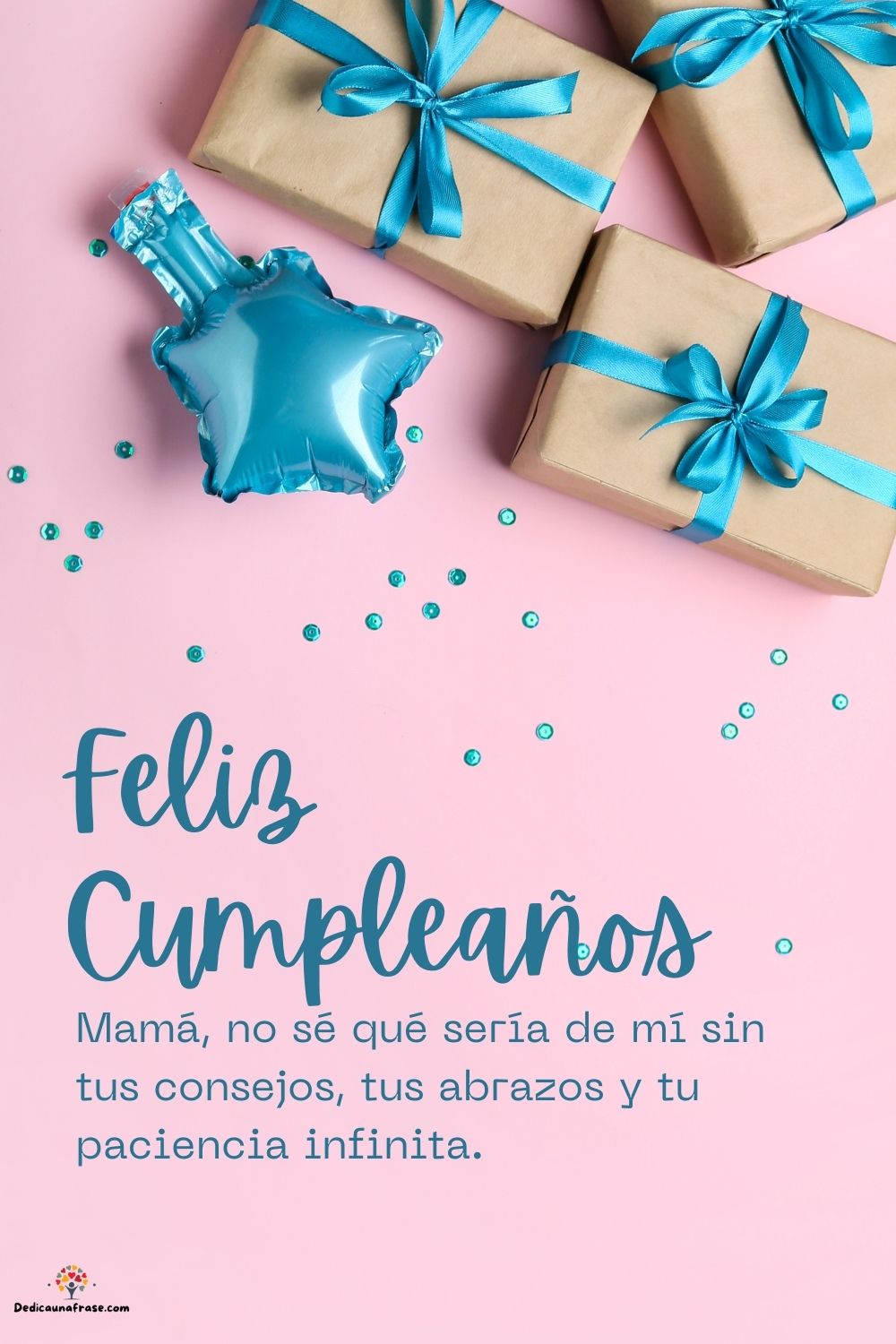 Mamá, no sé qué sería de mí sin tus consejos, tus abrazos y tu paciencia infinita. ¡Feliz