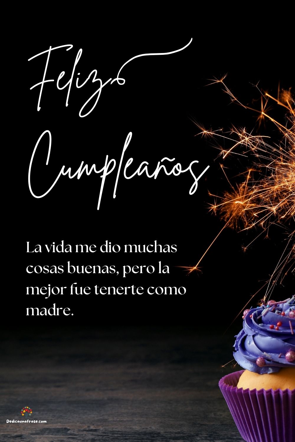 La vida me dio muchas cosas buenas, pero la mejor fue tenerte como madre. ¡Felicidades!