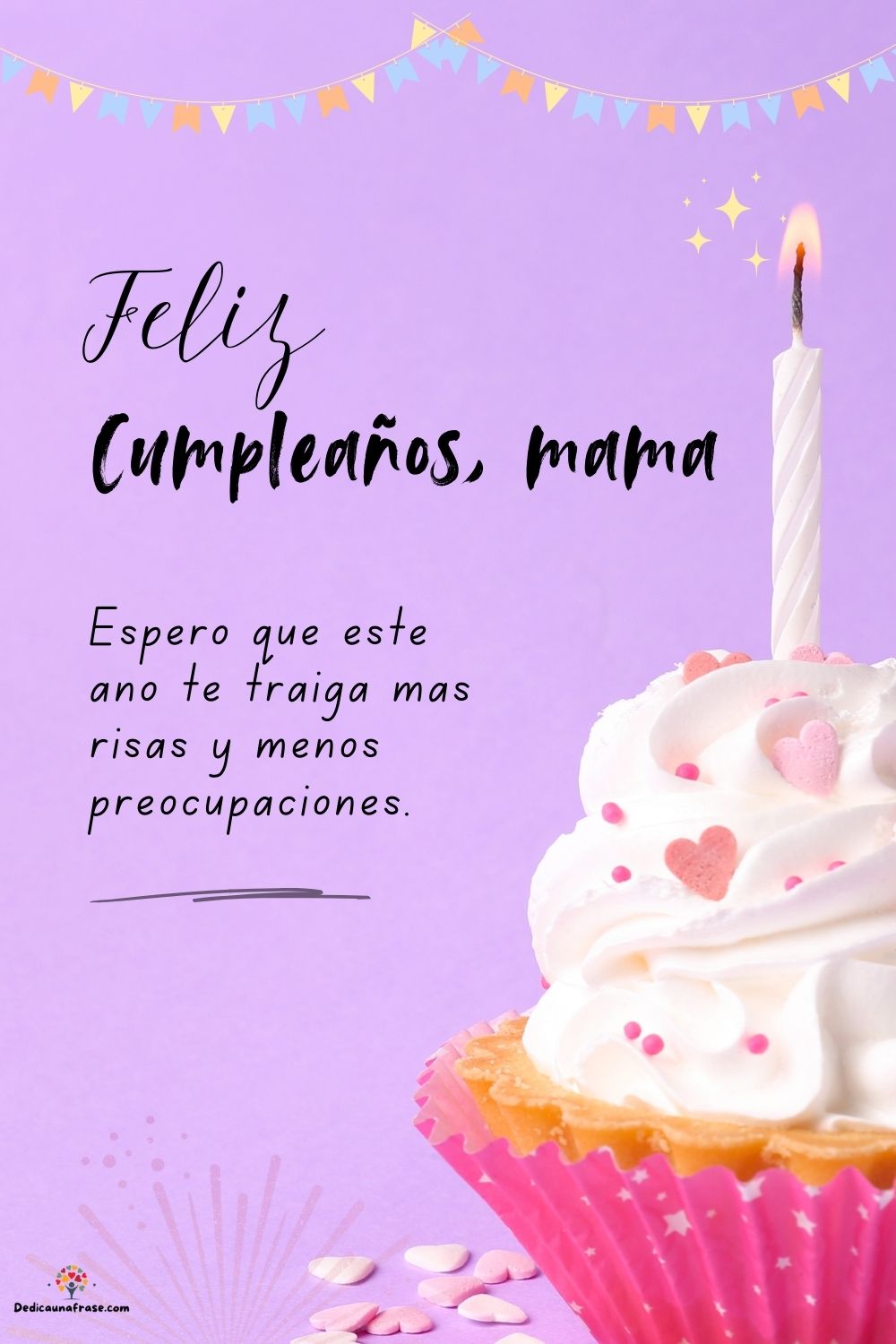 ¡Feliz cumpleaños, mamá! Espero que este año te traiga más risas y menos preocupaciones.