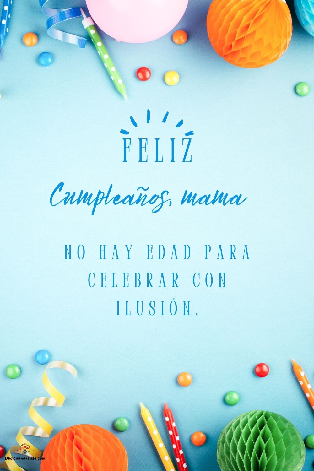 No hay edad para celebrar con ilusión. ¡Feliz cumpleaños, mamá!
