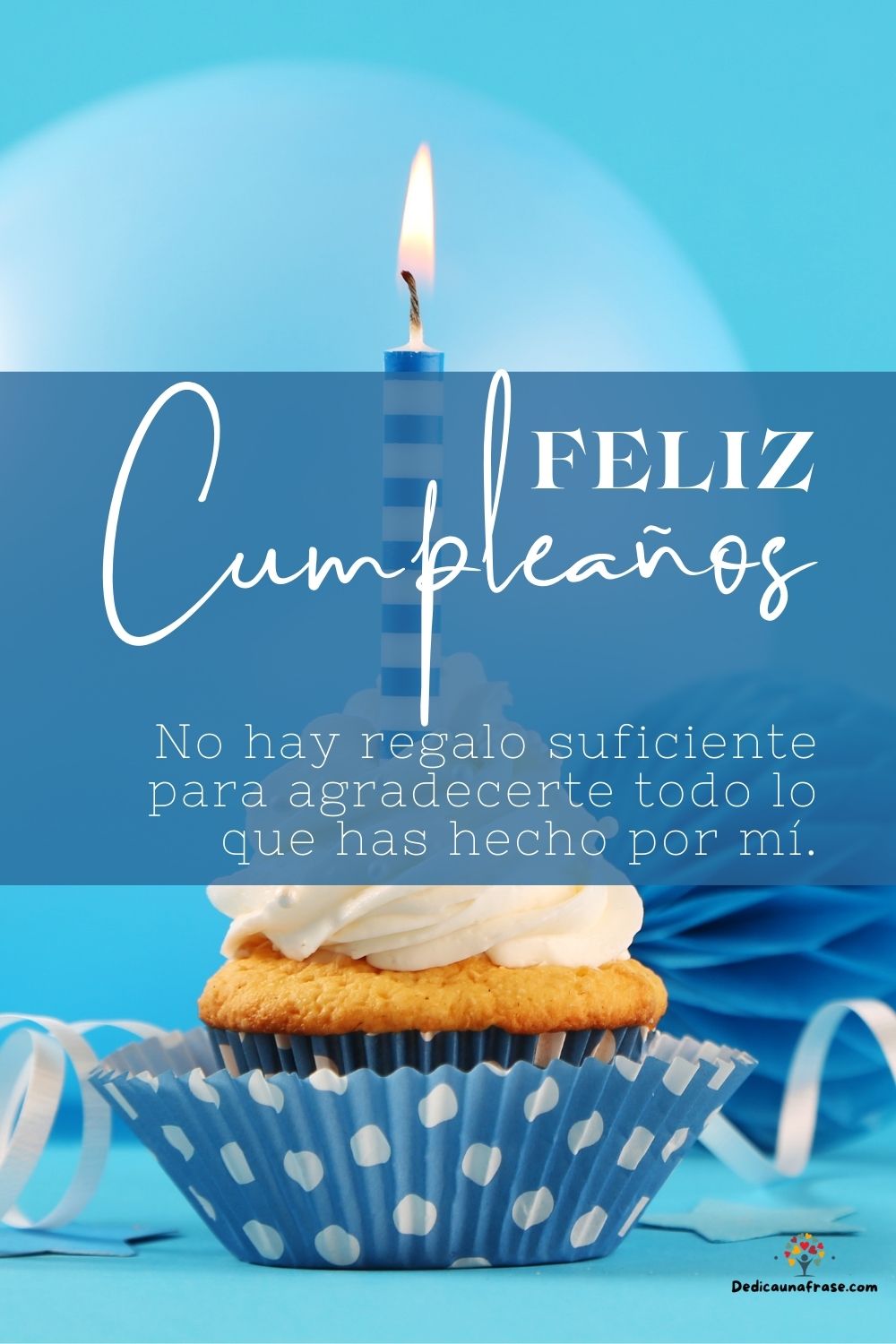 No hay regalo suficiente para agradecerte todo lo que has hecho por mí.