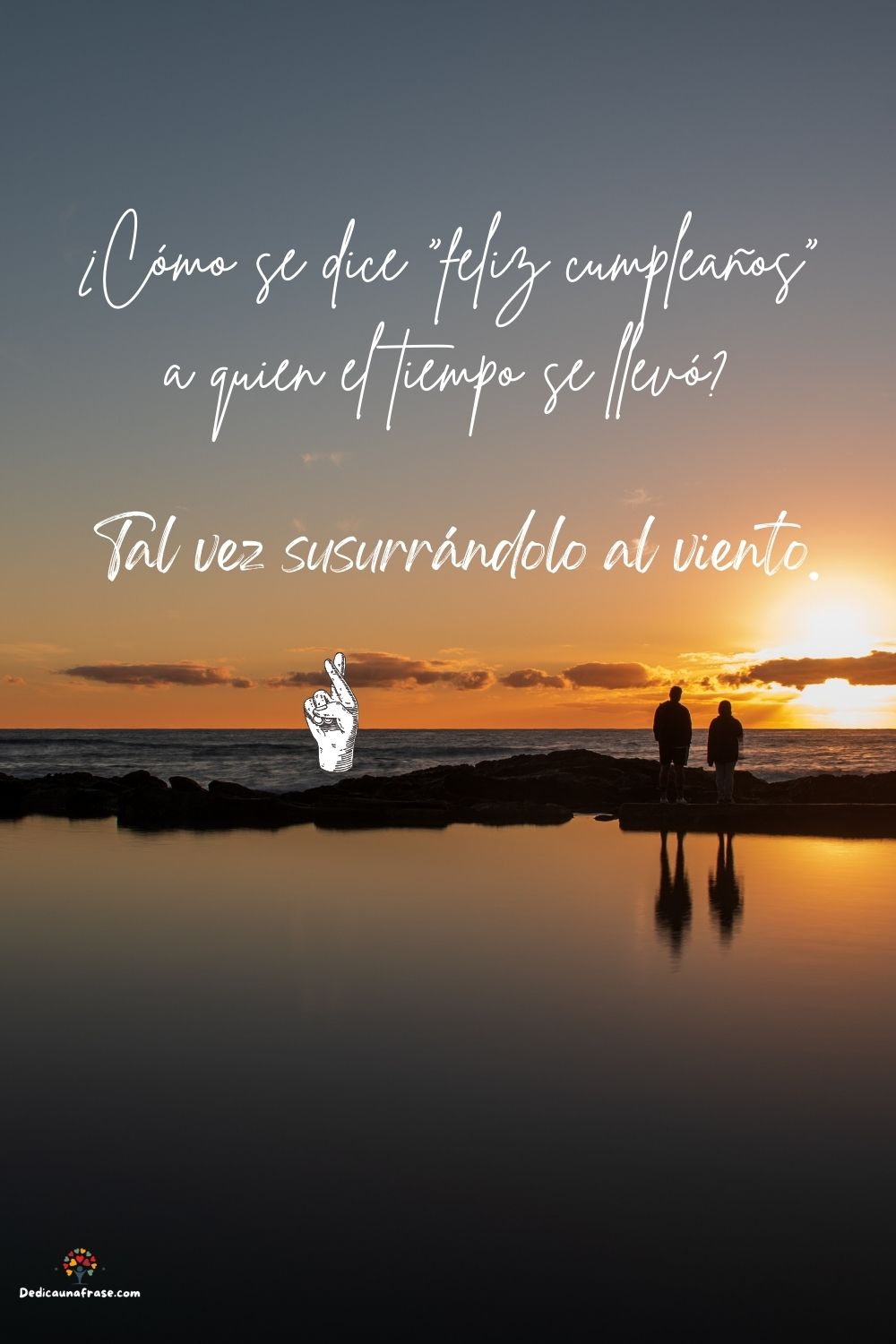 ¿Cómo se dice "feliz cumpleaños" a quien el tiempo se llevó? Tal vez susurrándolo al vient