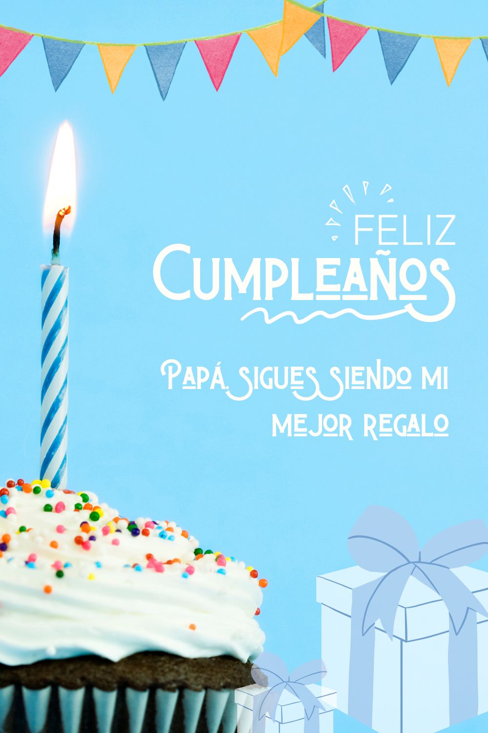 Papá, sigues siendo mi mejor regalo