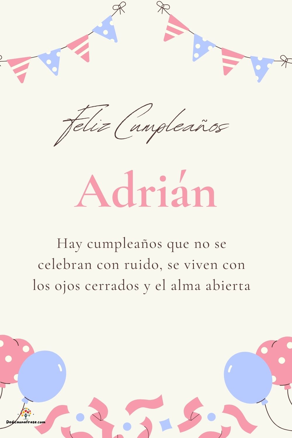 Imagen de feliz cumpleaños para Adrián: «Hay cumpleaños que no se celebran con ruido, se viven con los ojos cer…»