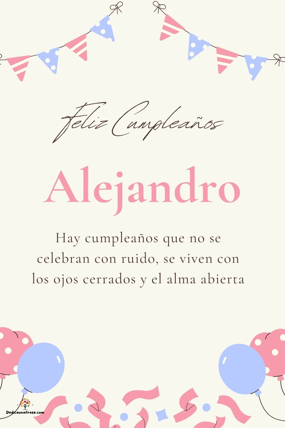 Imagen de feliz cumpleaños para Alejandro: «Hay cumpleaños que no se celebran con ruido, se viven con los ojos cer…»