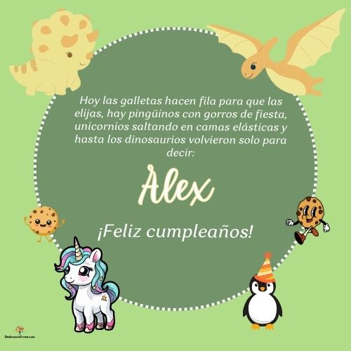 Imagen de feliz cumpleaños para Alex: «Hoy las galletas hacen fila para que las elijas, hay pingüinos con gor…»