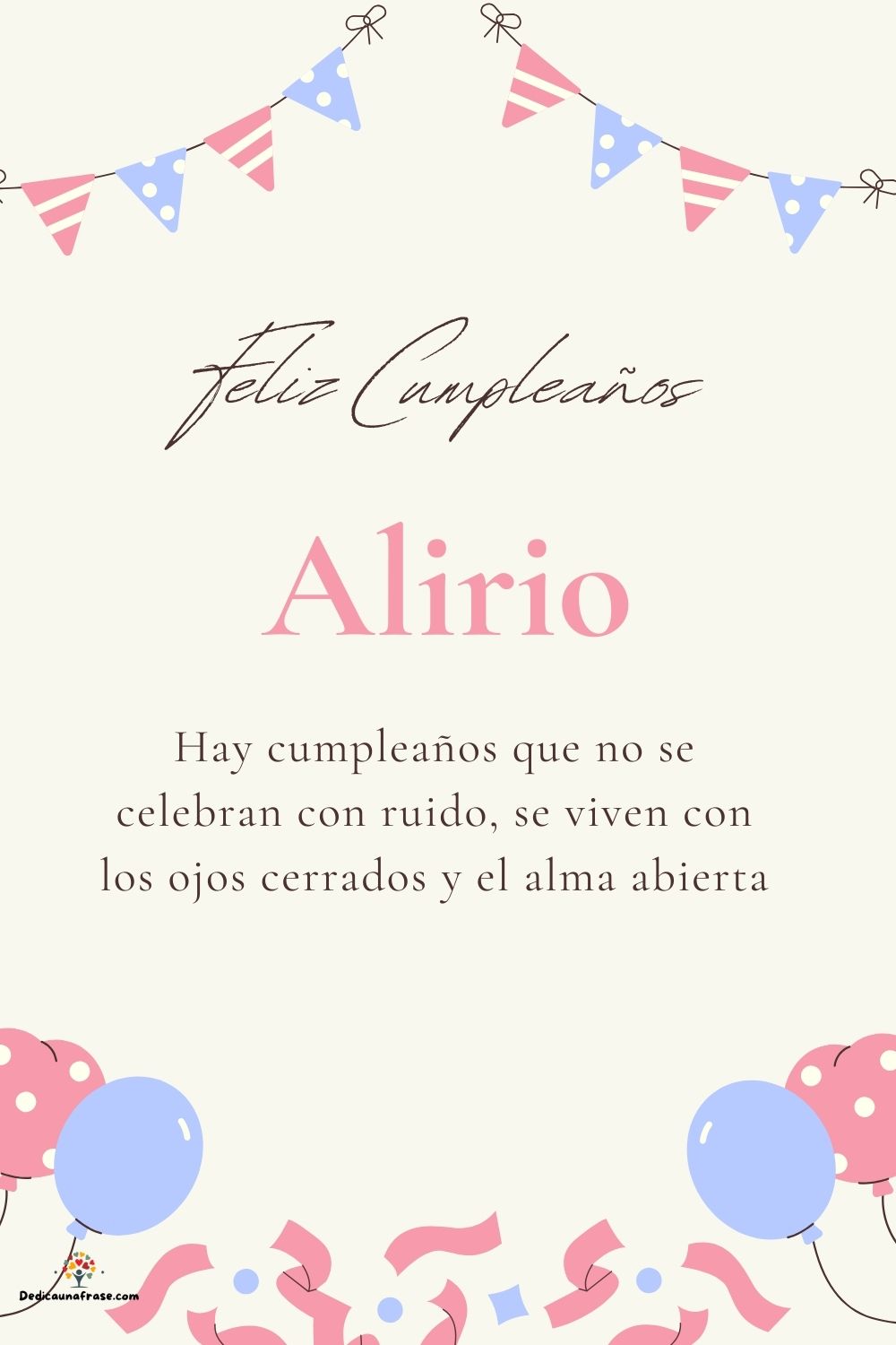 Imagen de feliz cumpleaños para Alirio: «Hay cumpleaños que no se celebran con ruido, se viven con los ojos cer…»