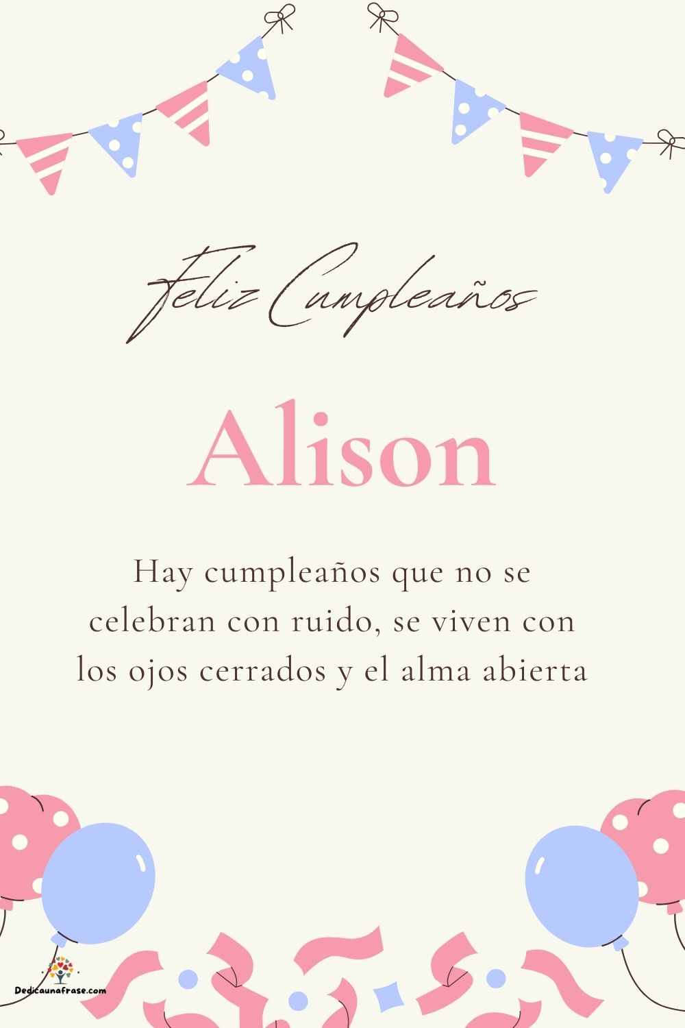 Imagen de feliz cumpleaños para Alison: «Hay cumpleaños que no se celebran con ruido, se viven con los ojos cer…»