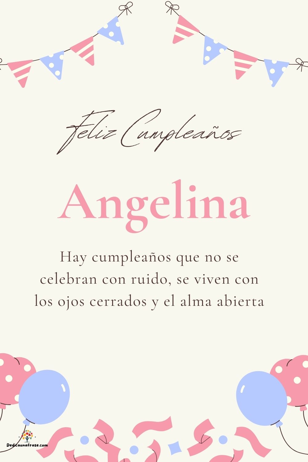 Imagen de feliz cumpleaños para Angelina: «Hay cumpleaños que no se celebran con ruido, se viven con los ojos cer…»