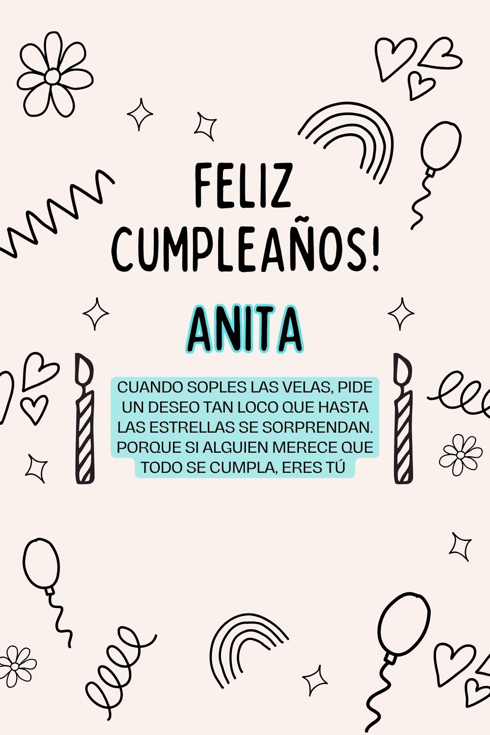 Imagen de feliz cumpleaños para Anita: «Cuando soples las velas, pide un deseo tan loco que hasta las estrella…»