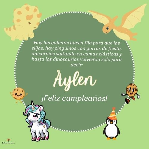 Imagen de feliz cumpleaños para Aylen: «Hoy las galletas hacen fila para que las elijas, hay pingüinos con gor…»