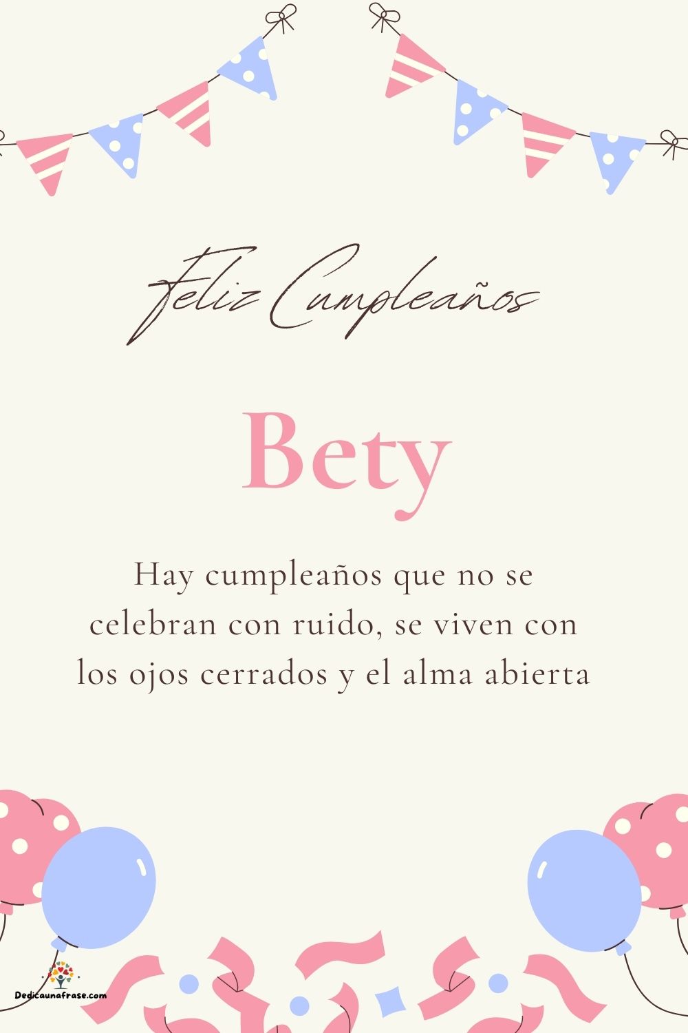 Imagen de feliz cumpleaños para Bety: «Hay cumpleaños que no se celebran con ruido, se viven con los ojos cer…»