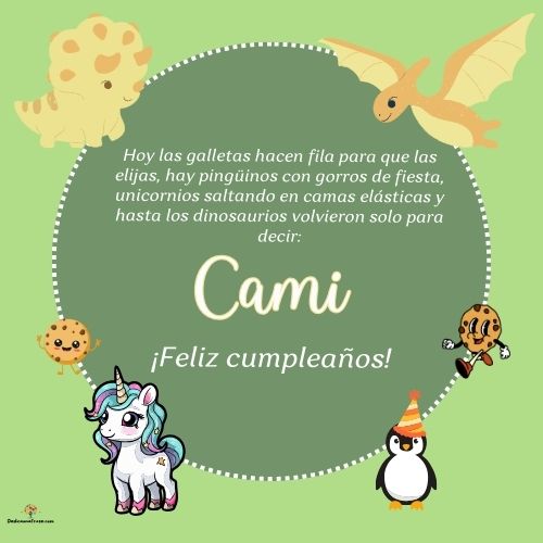 Imagen de feliz cumpleaños para Cami: «Hoy las galletas hacen fila para que las elijas, hay pingüinos con gor…»