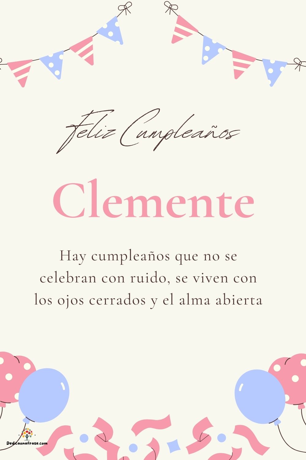 Imagen de feliz cumpleaños para Clemente: «Hay cumpleaños que no se celebran con ruido, se viven con los ojos cer…»