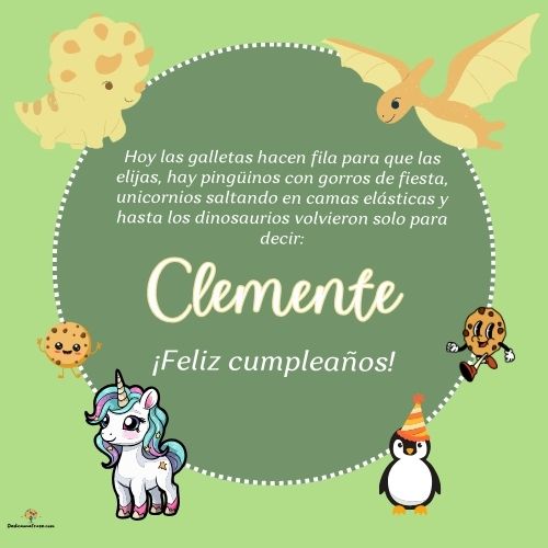 Imagen de feliz cumpleaños para Clemente: «Hoy las galletas hacen fila para que las elijas, hay pingüinos con gor…»