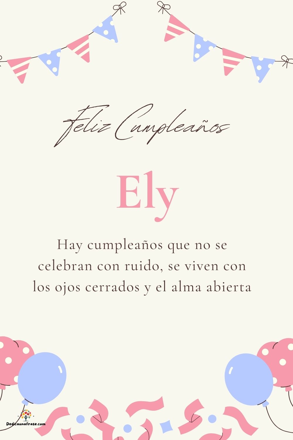 Imagen de feliz cumpleaños para Ely: «Hay cumpleaños que no se celebran con ruido, se viven con los ojos cer…»